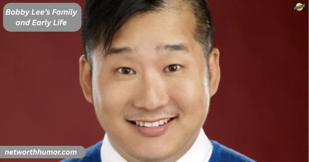 Bobby Lee’s Family and Early Life
