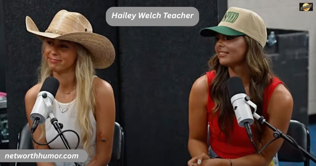Hailey Welch Teacher