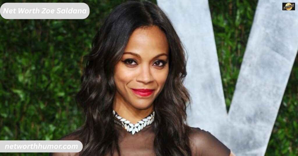 Net Worth Zoe Saldana