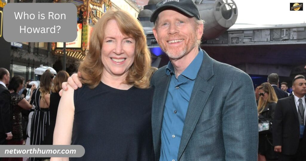 Who is Ron Howard?